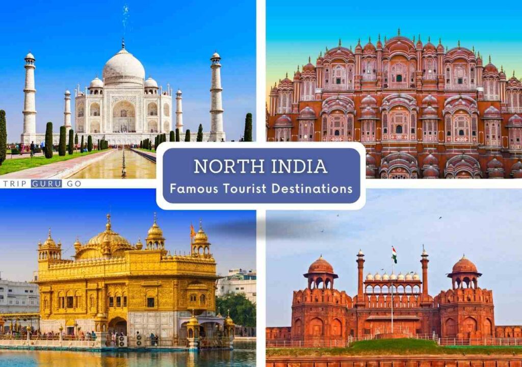 Famous Tourist Destinations In North India Travel Guide