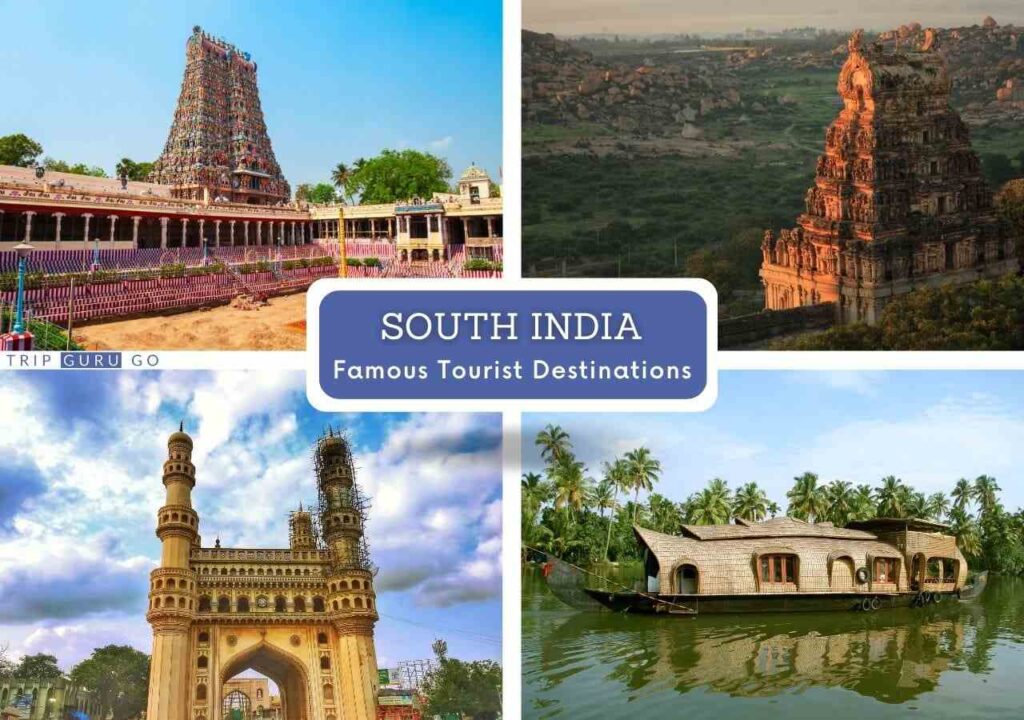 Famous Tourist Destinations In South India
