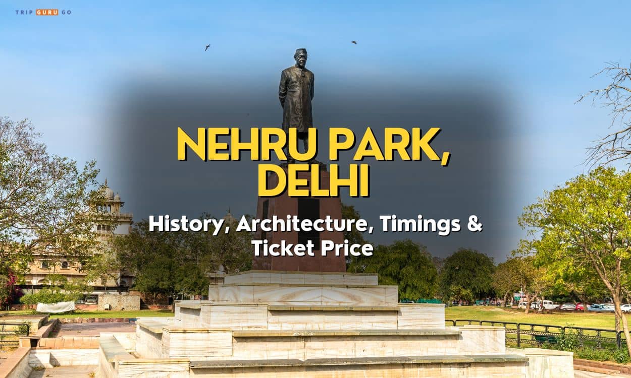 Nehru Park Delhi: Photos, Metro, Timings & Tickets 2023