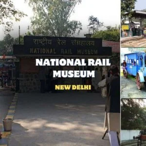 National Rail Museum Delhi: History, Exhibits, Timings & Tickets 2023