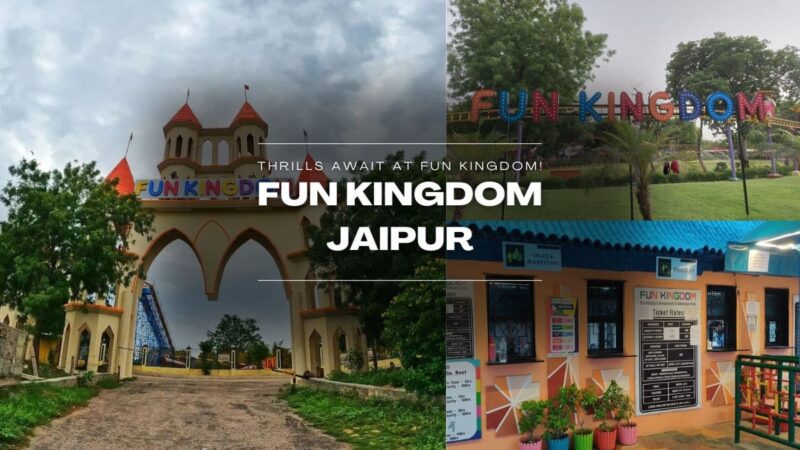 Fun Kingdom Jaipur: Photos, Timings & Ticket Price 2023