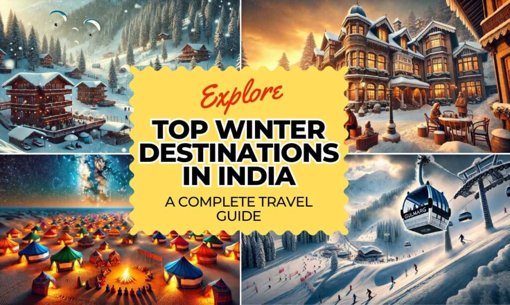 Top Winter Destinations in India