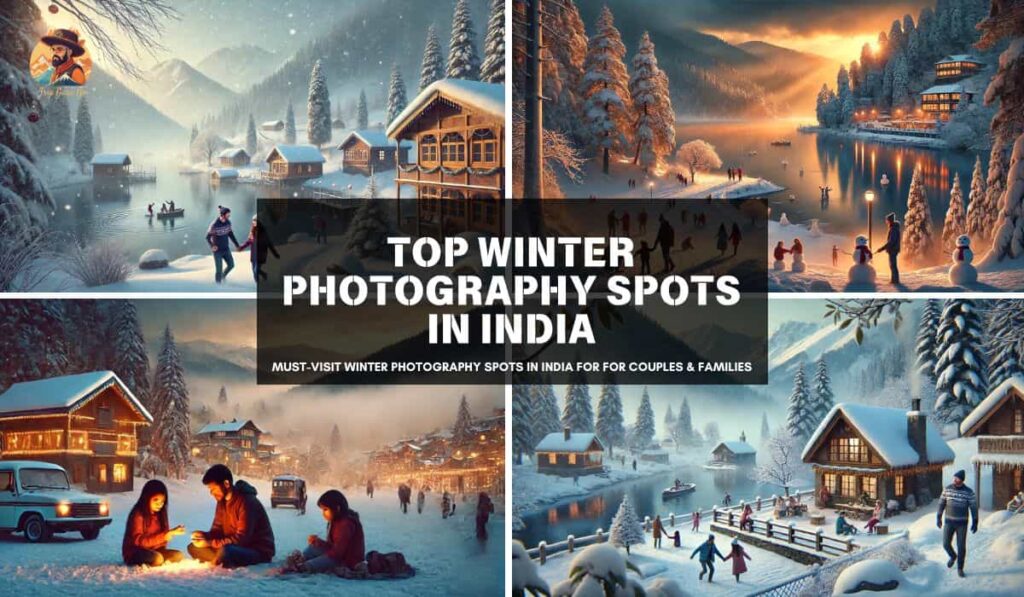 Top Winter Photography Spots in India