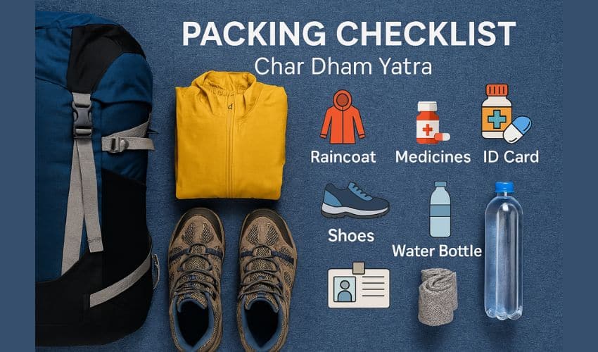 Essential packing checklist for Char Dham Yatra 2025 showing travel gear like raincoat, shoes, ID, and first aid kit