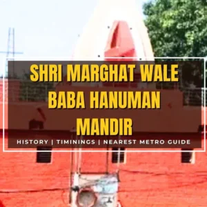 Shri Marghat Wale Baba Hanuman Mandir, Yamuna Bazar