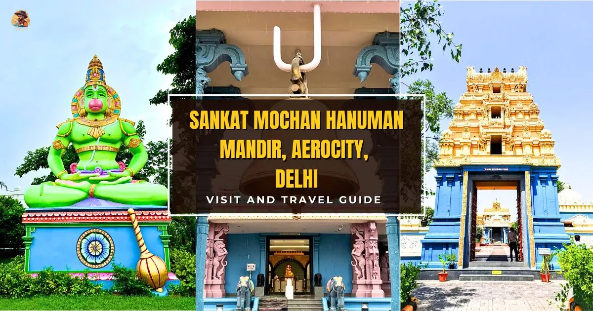 Sankat Mochan Hanuman Mandir Aerocity Delhi – Visit and Travel Guide