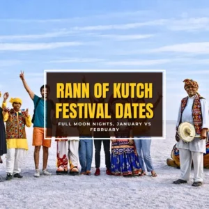 Rann of Kutch Festival Dates 2026 – Full Moon Nights, January vs February