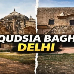 Qudsia Bagh Delhi (Kashmere Gate): Nearest Metro, Timing, History, Photos & Visitor Guide