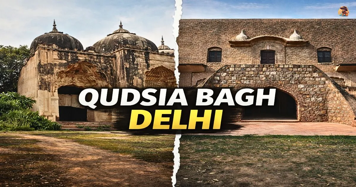 Qudsia Bagh Delhi (Kashmere Gate): Nearest Metro, Timing, History, Photos & Visitor Guide